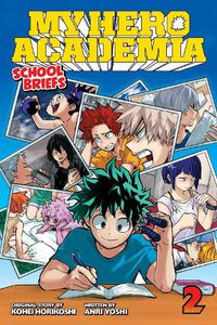 Cover image for My Hero Academia: School Briefs, Vol. 2: Training Camp