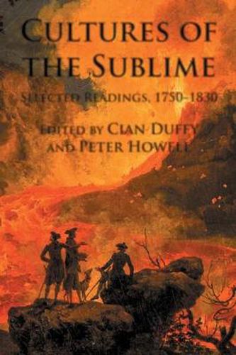 Cover image for Cultures of the Sublime: Selected Readings, 1750-1830