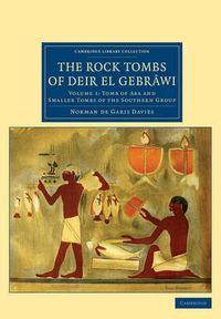 Cover image for The Rock Tombs of Deir el Gebrawi