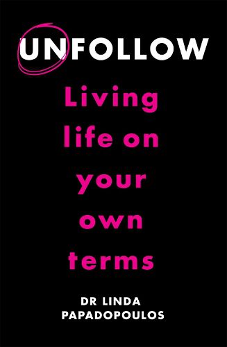 Cover image for Unfollow: Living Life on Your Own Terms