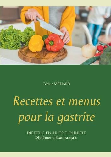 Recettes et menus pour la gastrite