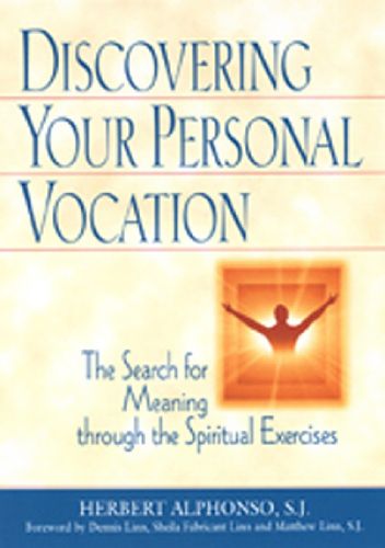 Cover image for Discovering Your Personal Vocation: The Search for Meaning Through the Spiritual Exercises