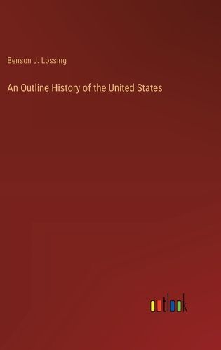 An Outline History of the United States