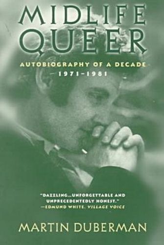 Cover image for Midlife Queer: Autobiography of a Decade, 1971-81