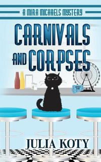 Cover image for Carnivals and Corpses