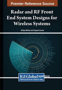 Cover image for Radar and RF Front End System Designs for Wireless Systems