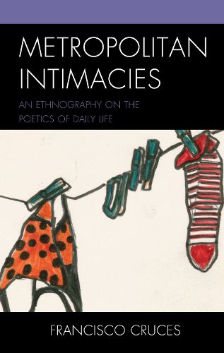 Cover image for Metropolitan Intimacies