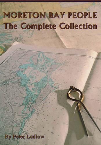 Moreton Bay People: The Complete Collection