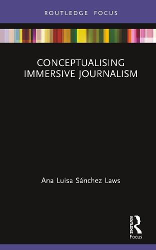 Cover image for Conceptualising Immersive Journalism