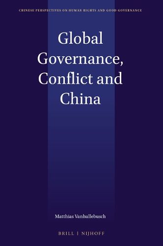 Cover image for Global Governance, Conflict and China