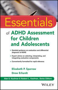 Cover image for Essentials of ADHD Assessment for Children and Adolescents