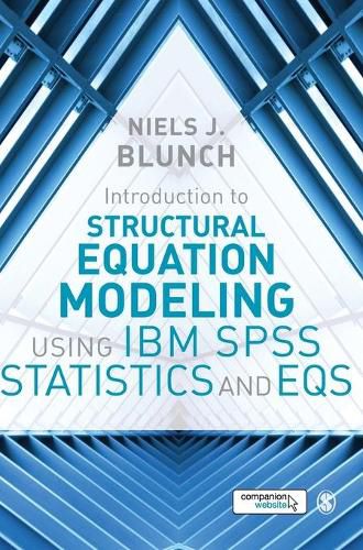 Cover image for Introduction to Structural Equation Modeling Using IBM SPSS Statistics and EQS