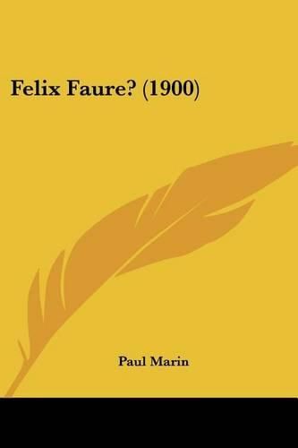 Felix Faure? (1900)