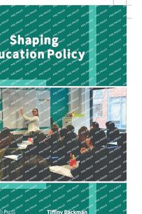 Cover image for Shaping Education Policy