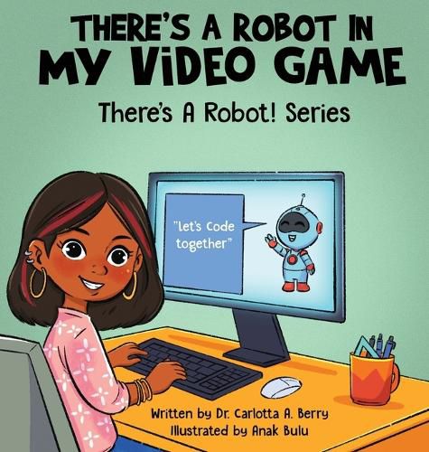 Cover image for There's a Robot in my Video Game