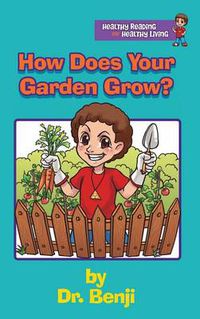 Cover image for How Does Your Garden Grow