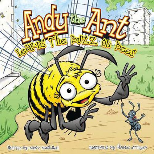 Cover image for Andy the Ant Learns the Buzz on Bees