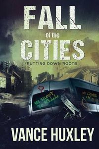 Cover image for Fall of the Cities - Putting Down Roots