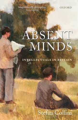 Cover image for Absent Minds: Intellectuals in Britain