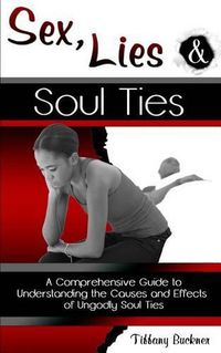 Cover image for Sex, Lies and Soul Ties