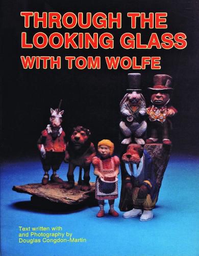 Cover image for Through the Looking Glass with Tom Wolfe