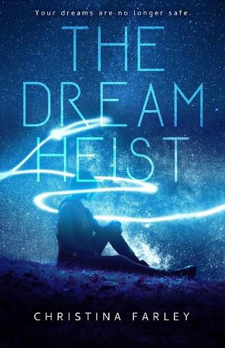 Cover image for The Dream Heist