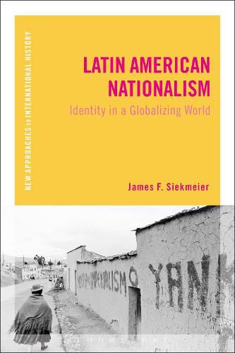 Cover image for Latin American Nationalism: Identity in a Globalizing World