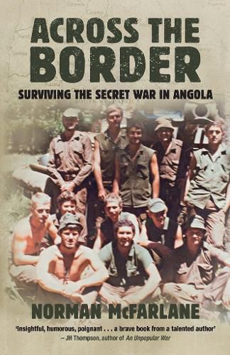 Cover image for Across the Border: Surviving the Secret War in Angola