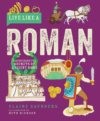 Live Like a Roman