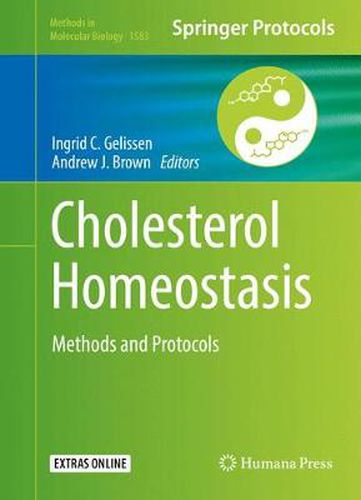 Cholesterol Homeostasis: Methods and Protocols