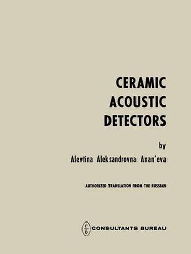 Cover image for Ceramic Acoustic Detectors / Keramicheskie Priemniki Zvuka /                             