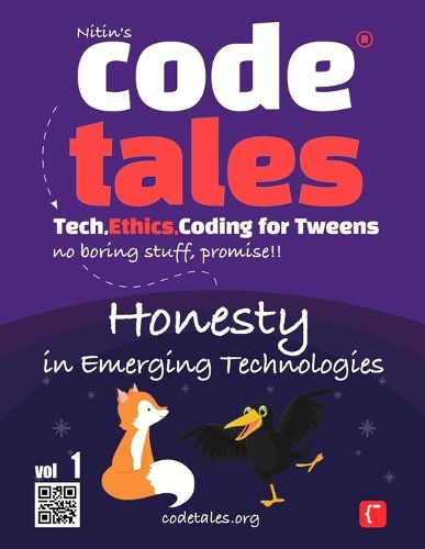 Cover image for Code Tales, Vol 1 : Honesty in Emerging Technologies