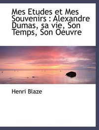 Cover image for Mes Etudes Et Mes Souvenirs