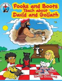 Cover image for Pooks and Boots Teach about David and Goliath: Book Three