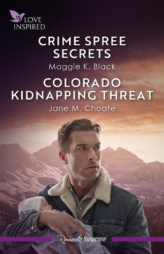 Cover image for Crime Spree Secrets/Colorado Kidnapping Threat