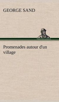 Cover image for Promenades autour d'un village