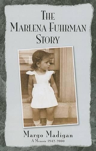 Cover image for The Marlena Fuhrman Story: A Memoir 1942-2000