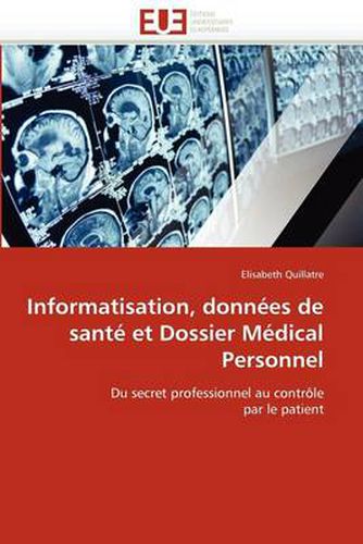 Cover image for Informatisation, Donnees de Sante Et Dossier Medical Personnel