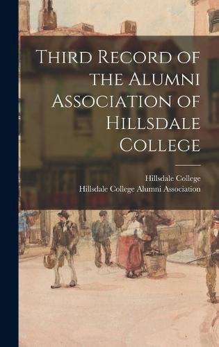 Cover image for Third Record of the Alumni Association of Hillsdale College