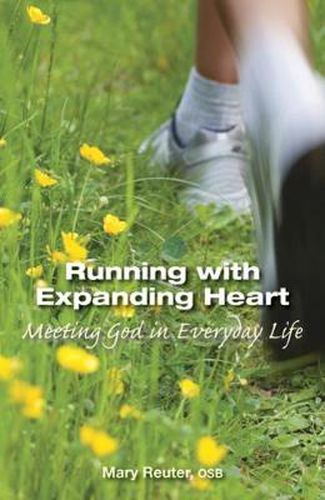 Cover image for Running with Expanding Heart: Meeting God in Everyday Life