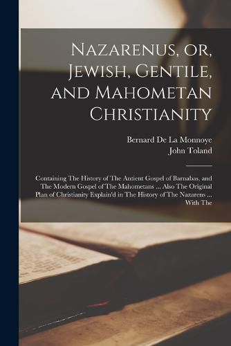 Nazarenus, or, Jewish, Gentile, and Mahometan Christianity