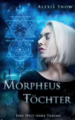 Cover image for Morpheus Toechter: Eine Welt ohne Traume