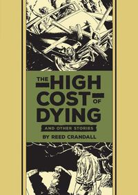 Cover image for The High Cost Of Dying & Other Stories