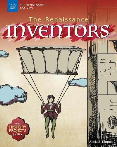 Cover image for The Renaissance Inventors: With History Projects for Kids