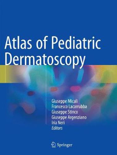 Cover image for Atlas of Pediatric Dermatoscopy