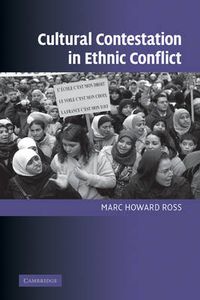 Cover image for Cultural Contestation in Ethnic Conflict