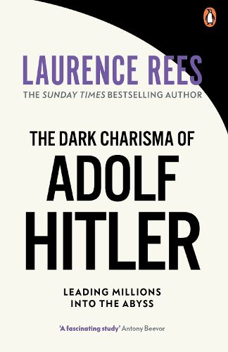 Cover image for The Dark Charisma of Adolf Hitler