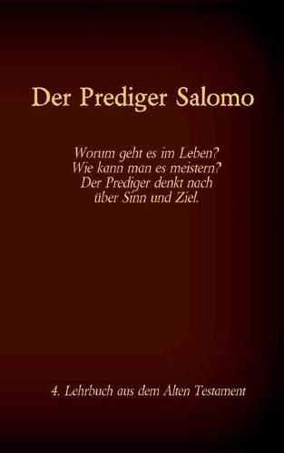 Die Bibel - Das Alte Testament - Der Prediger Salomo: Einzelausgabe, Grossdruck, ohne Kommentar