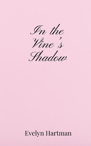 Cover image for In the Vine's Shadow