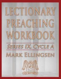 Cover image for Lectionary Preaching Workbook, Series IX, Cycle a